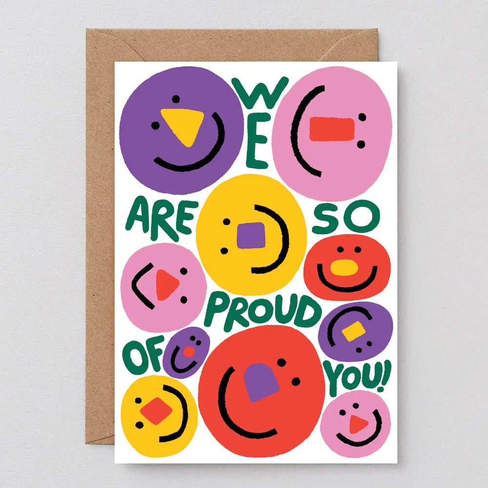 We Are So Proud Of You Greeting Card