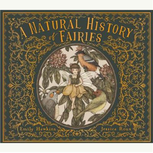 A Natural History of Fairies